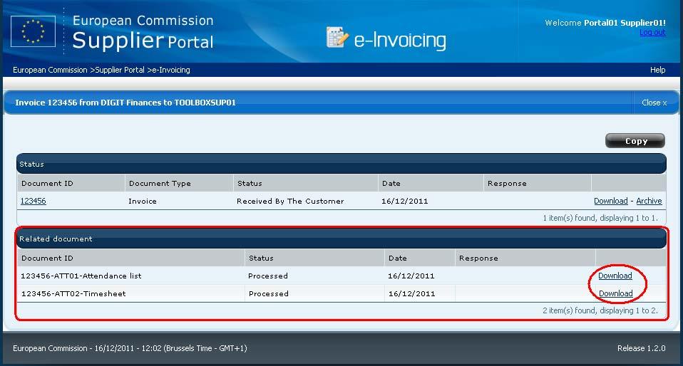 Download Clicking the Download link next to any invoice/cost claim listed in this area allows you to save an XML version of the document locally. 4.2.3.