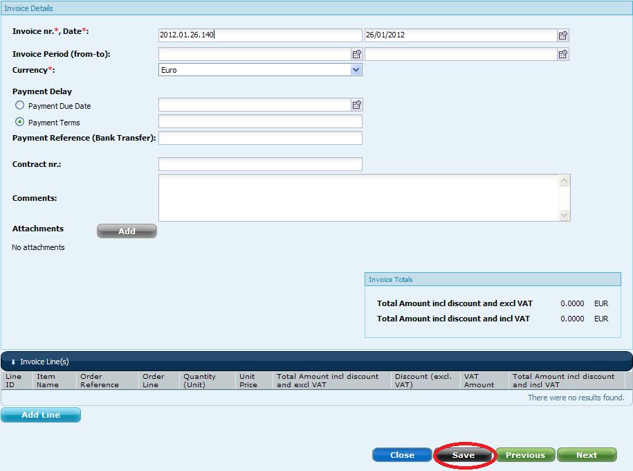 Figure 44 After the "Invoice nr." attribution (Confirmation step) The "Save" button will appear if the user saves the invoice number and goes back to the previous tabs.