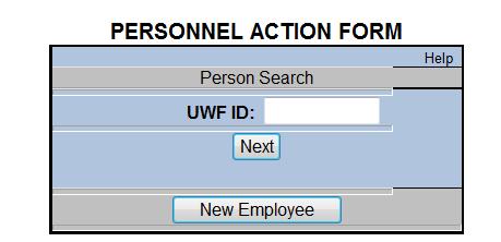 Staff/OPS Personnel Action Form You may leave the UWF ID field