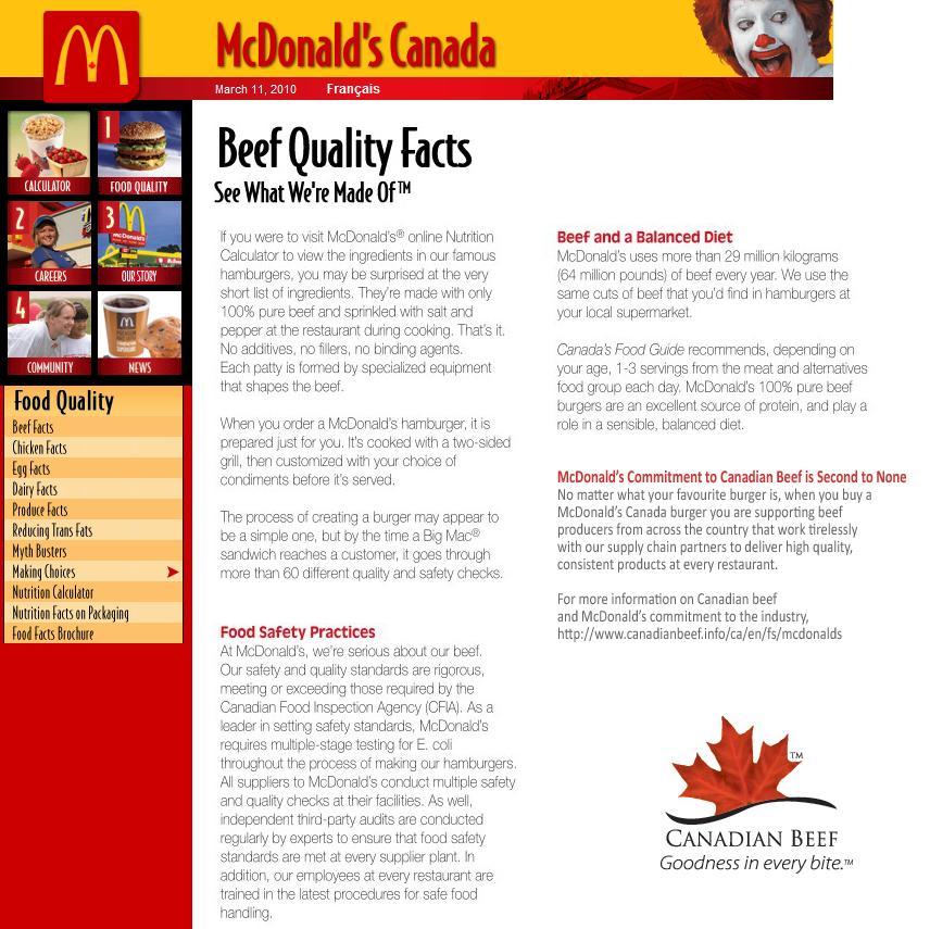 Canadian Beef s Largest Foodservice Customer Using the Brand McDonald s Canada uses the brand to reinforce quality statements McDonald's Canada proudly supports the Canadian beef industry.