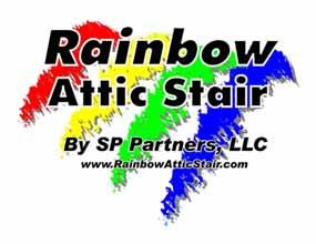 SP Partners LLC 21 Rolling Ridge Rd., Suite 1 Stamford, CT 06903 Tel: 203-322-0009 Fax: 203-322-0023 www. RainbowAtticStair.