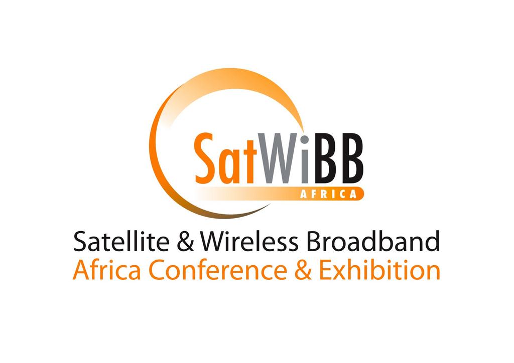 Satellite & Wireless Broadband East Africa Nairobi, 4-6 June 2007 Satellite & Wireless Broadband West Africa Lagos,