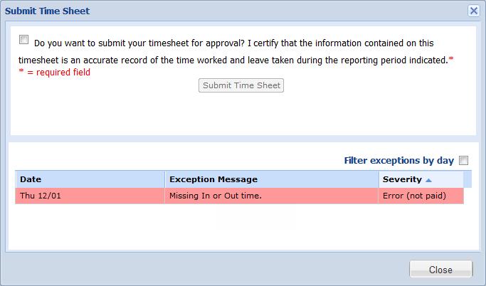 Select Enter My Hours under Time Entry on the Employee Dashboard: 2. After reviewing your timesheet, click Submit at the top of the screen: 3.