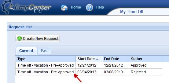 Viewing a Time Off Request You can view time off requests at any time whether