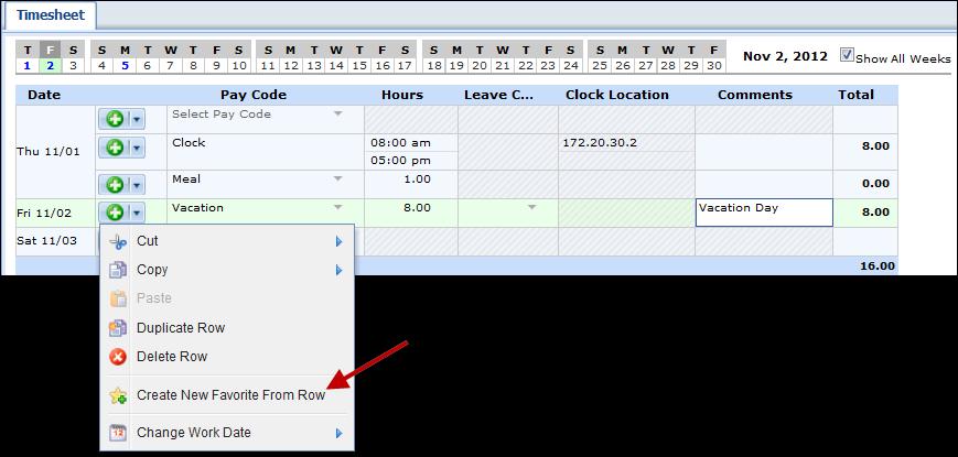 Timesheet If you frequently enter the same pay code or