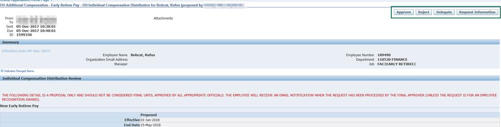 Approvers Response Options Select Request Information to get additional information from the requestor as needed.
