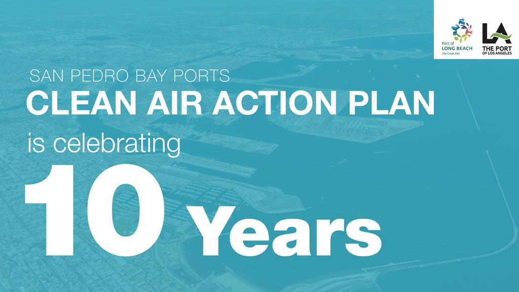10th anniversary of the Clean Air Action Plan.