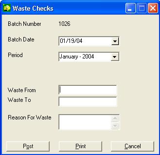 User Guide Wasting Checks 1. From the menu bar, select Data Entry and then select Waste Checks. The Waste Checks window appears. 2. In the Batch Date field, type the date for the wasted check entry.