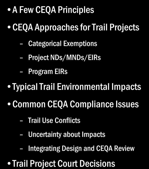NDs/MNDs/EIRs Program EIRs Typical Trail