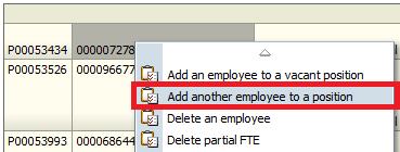 20 Add additional employee to a position If a position will be shared by two partial FTE employees, you would add them to the position using this task. 1.