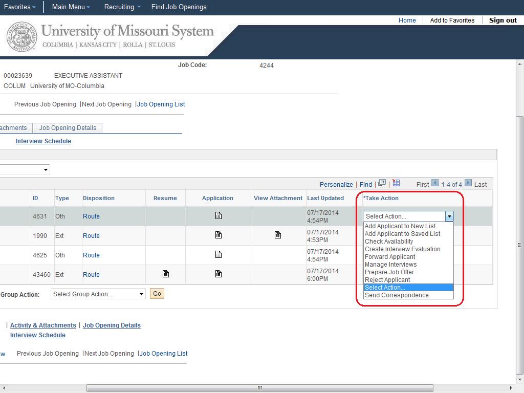UMSYS HR 9.1 Recruiting - Hiring Managers MU Take Action Options Action Purpose User Add Applicant to New List See page 71. Hiring Manager Add Applicant to Saved List See page 71.