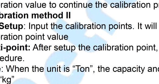 4 CAL Calibration:For best results calibrate the scale at regular intervals. This is especially important if the scale is in use for prolonged periods.