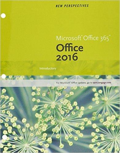 Bundle: New Perspectives Microsoft Office 365 & Office 2016: Introductory, Loose-leaf Version + SAM