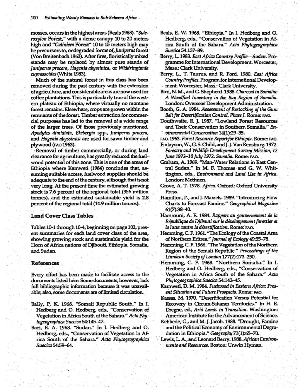 100 Eslittiatitng Woody Bionaass hi Su b-sahmran Africa mosses, occurs in the highest areas (Beals 1968). "Side- Beals, E. W. 1968. "Ethiopia." In 1. Hedberg and 0.