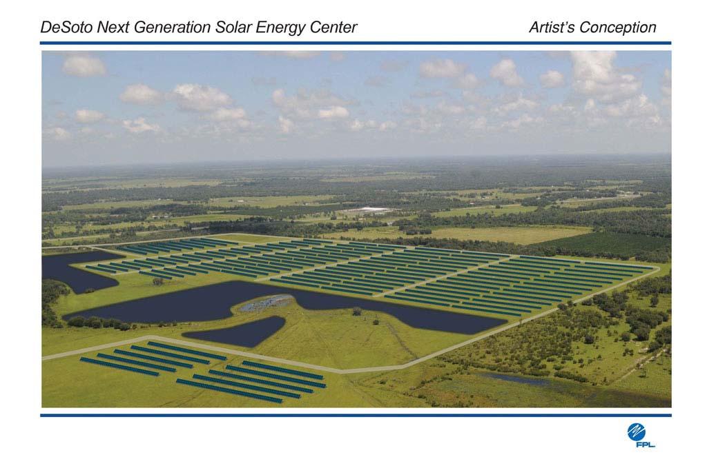 Southeast Case Study 2: Utility Solar Projects in Florida The DeSoto Next Generation Solar Energy Center At 25 MW, it