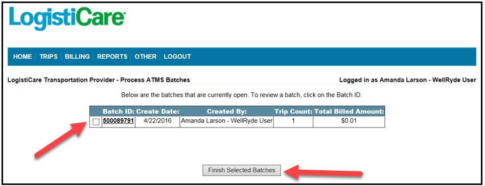 Billing-Process ATMS Batching (Continued) Select checkbox of the Batch to complete the billing process (multiple batches can be processed