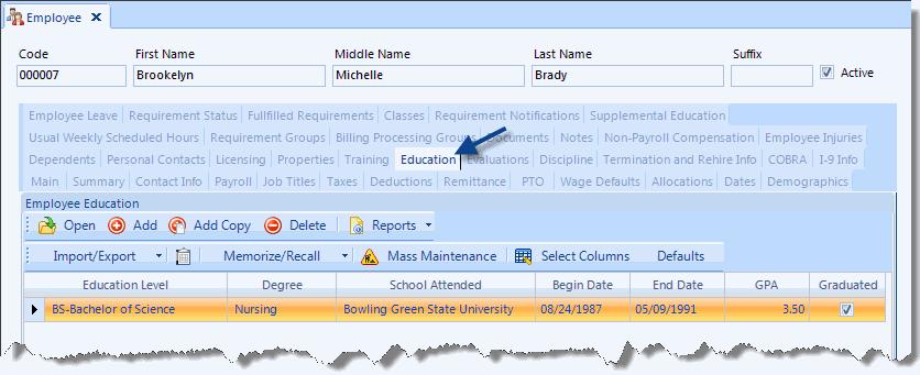 Employees Employee Education CONTEXT: Track information about an employee s education on the Education tab of the Employee form.