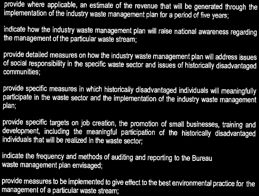 disadvantaged individuals and transformation will be integrated in the implementation of the industry waste management plan; provide where applicable, an estimate of the revenue that will be