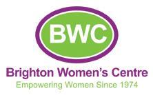 BWC APPLICATION PACK Thank you for your interest in a position with Brighton Womens Centre (BWC).