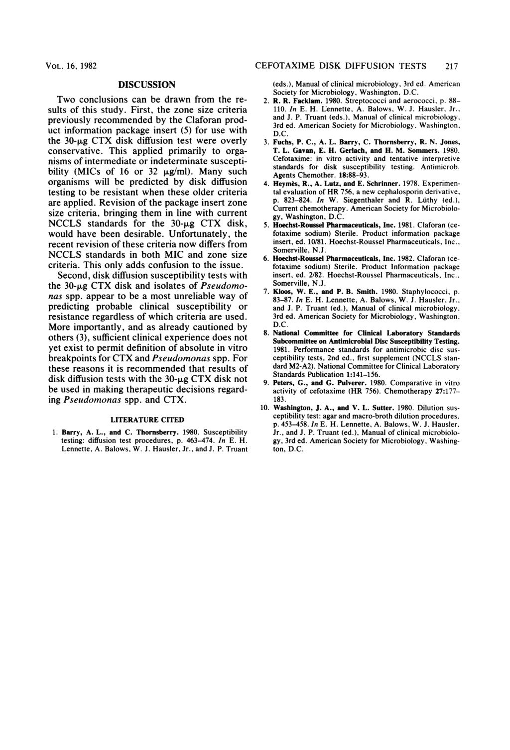 VOL. 16, 1982 DISCUSSION Two conclusions can be drawn from the results of this study.