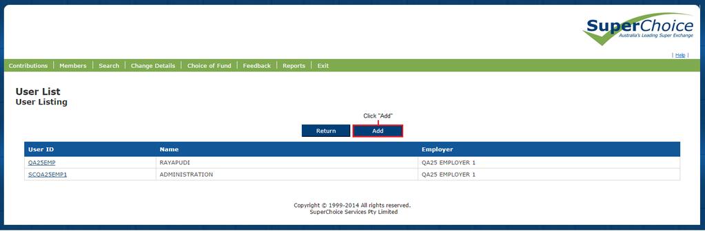 8.3 Add Employer User Add another user so someone else in your company, as well as you can access