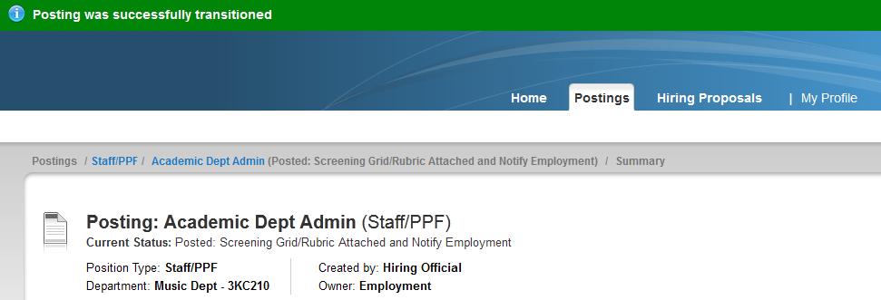 Submitting to Employment Click on the Summary Tab Hover over and either Keep working on the Posting or choose to Notify Employment the Screening