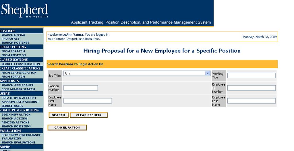 If you selected either Hiring Proposal for a Current Employee for a Specific Position or Hiring Proposal for New Employee for a Specific Position you will see a screen similar to the following.