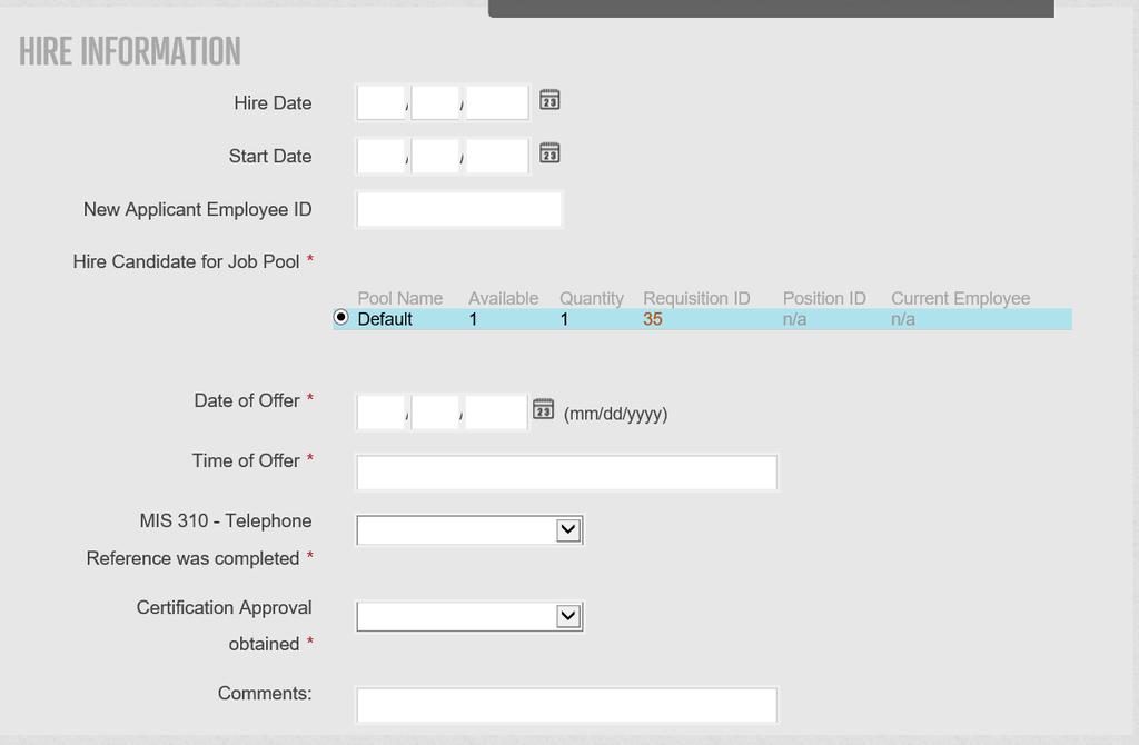 Hiring (continued) Once you have verified all required information, click on Begin Hire button.