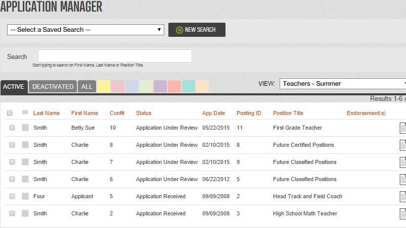 Review Applications Applicants can be viewed through your Dashboard or through the Application Manager.