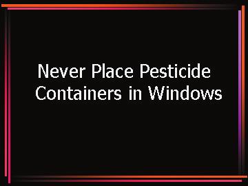 45. Do not store pesticides with -Food. -Feed. -Potable water. -Seeds. -Protective equipment. 46.