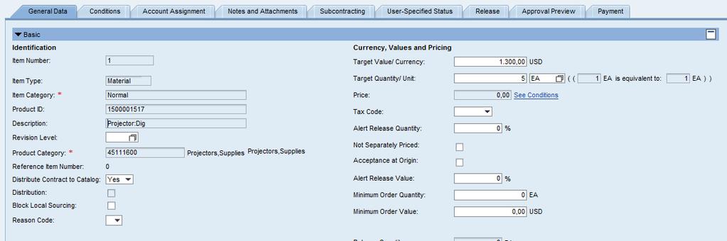 Edit Item Data (Add to UN Contract Catalog) Edit basic fields such as Target Value (NTE Amount) and Target Quantity.