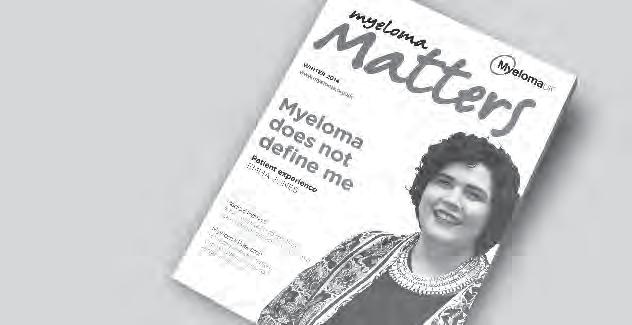 Read Myeloma Matters, our quarterly magazine offers a mix of