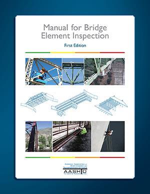 Elements AASHTO Manual for Bridge Element Inspection National Bridge Elements (NBEs) Bridge Management Elements (BMEs)
