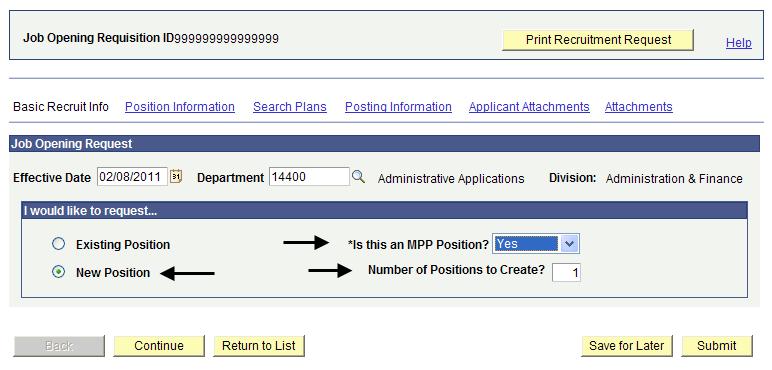 I would like to request: Click the New Position radio button 5.