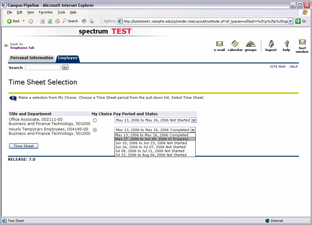 Selecting a Time Sheet Select the appropriate time sheet from the Time Sheet Selection screen.