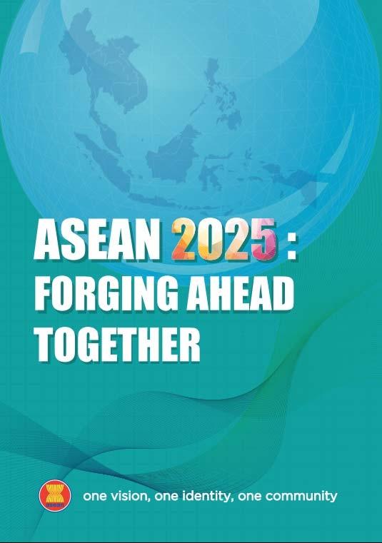 Charts the path for ASEAN Community building over the next ten years A roadmap for