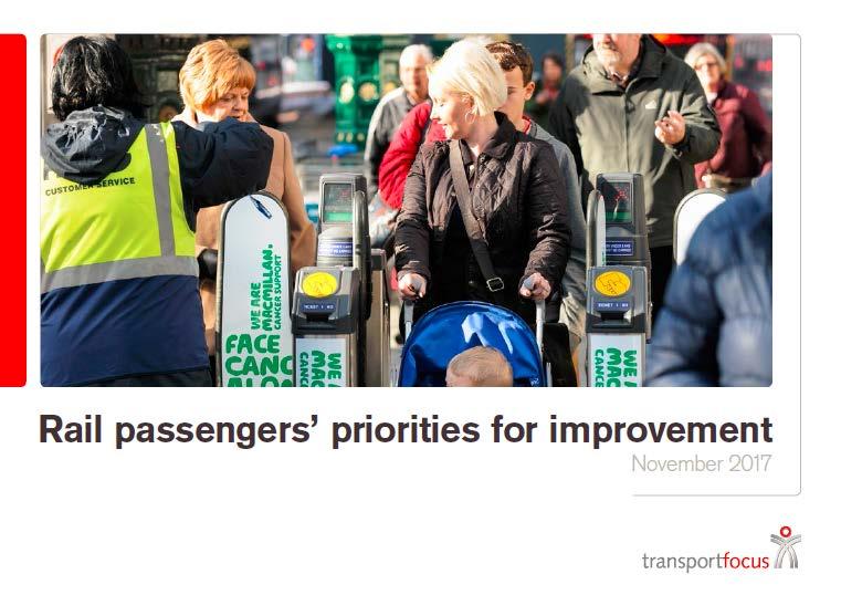 Prioritisation of needs of passengers Transport Focus have published two useful reports highlighting passenger perspectives and priorities.