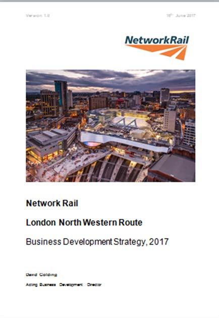 9.2 Capability and business development To supplement the available central government (DfT Rail) funding, LNW has developed a business development strategy to attract increased levels of third party