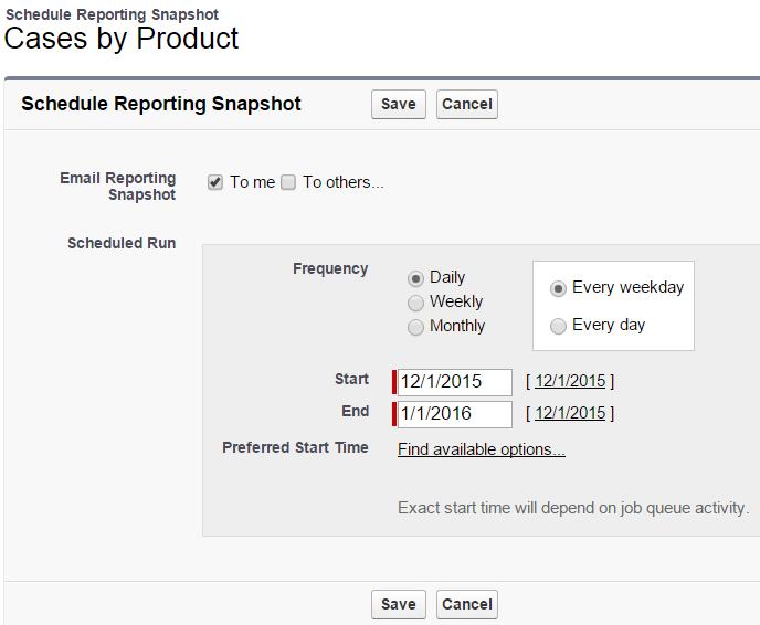 Click Save. Step 5. Verify snapshot works as desired. When the report runs as scheduled, it creates records in the custom object you defined in an earlier step.