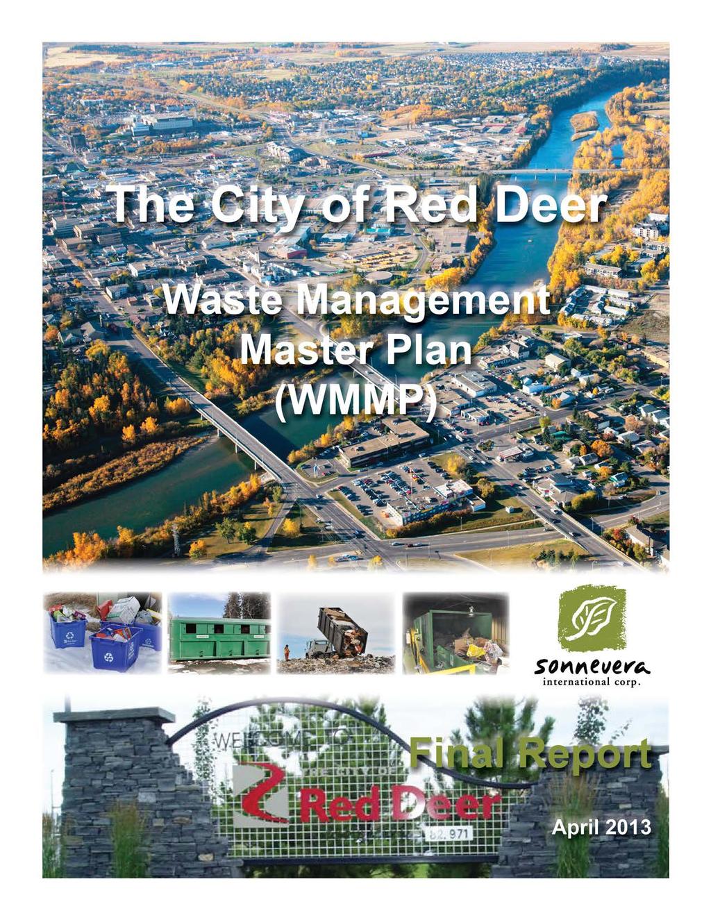 Waste Management Master Plan (WMMP) Final Report The City of Red Deer