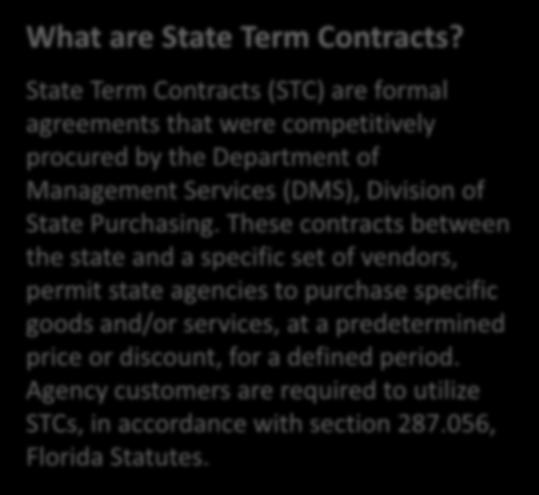 Contracts & Agreements What are State Term Contracts?