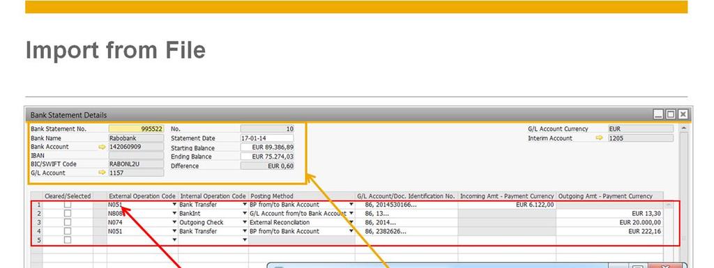 Let us see how the information in the bank file was processed in SAP Business One using the given bank format. Note that each line begins with a line header; a two digit number.
