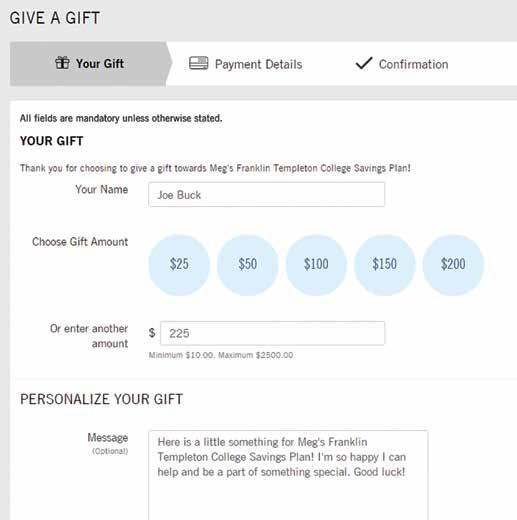 GIVING A GIFT After looking at the Spryng profile, the gift giver will be able to select the gift amount they want to contribute and write a personal message to the account owner.