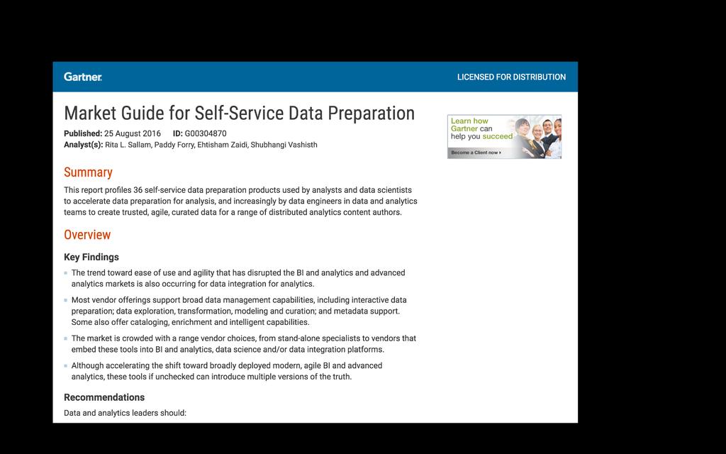 Gartner recently completed a study on 36 selfservice data providers [Gartner Report] According to Gartner, a vendor should fulfill the following 4 pillars of self-service data preparation: 1.