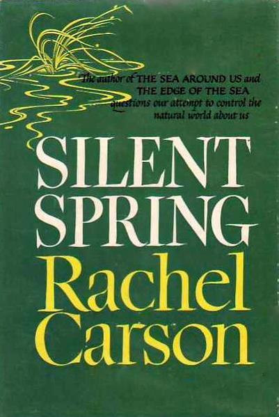Beginning of IPM Book Silent Spring 1962 by Rachel Carson Talked about the dangers of