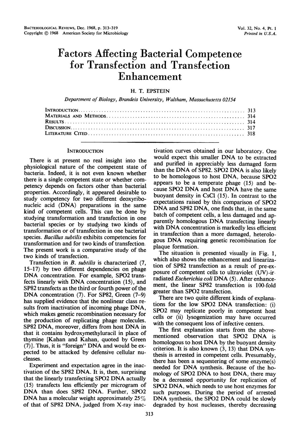 BACTERIOLOGICAL REVIEWS, Dec. 1968, p. 313-319 Copyright 1968 American Society for Microbiology Vol. 32, No. 4, Pt. 1 Prinited in U.S.A. Factors Affecting Bacterial Competence for Transfection and Transfection Enhancement H.