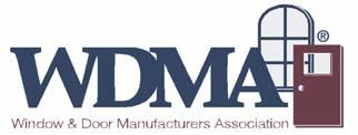 WDMA Window and Door Manufacturers Association 1400 E. Touhy Ave., Suite 470 Des Plaines, IL 60018-3337 Phone 847-299-5200 Fax 847-299-1286 E-mail admin@wdma.