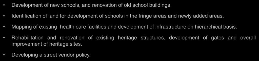 Social Infrastructure and Heritage Sector Sector Strategies Development of new schools, and renovation of old school buildings.