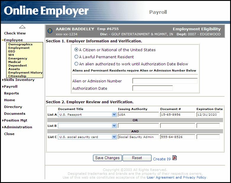 28 1.1.15 Employment Eligibility This section will list the required INS Form I9 Employment Eligibility The Employment Eligibility page for Employee Services is intended to: Record and display