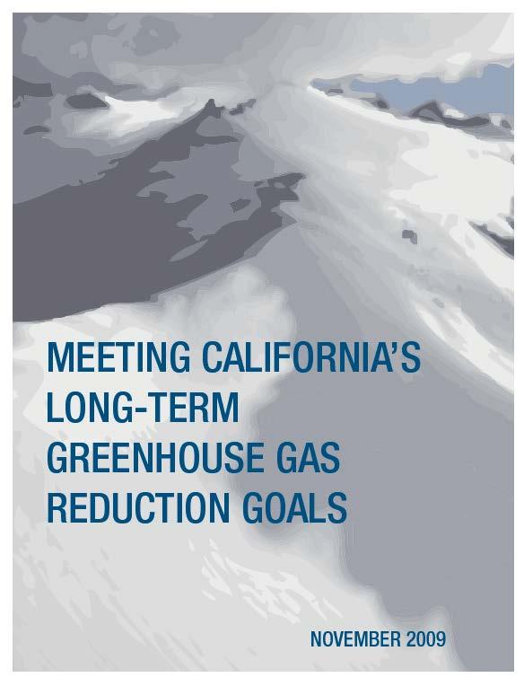 California must dramatically decarbonize all sectors to meet its aggressive 2050 GHG reduction goals Study conducted by E3, Inc.